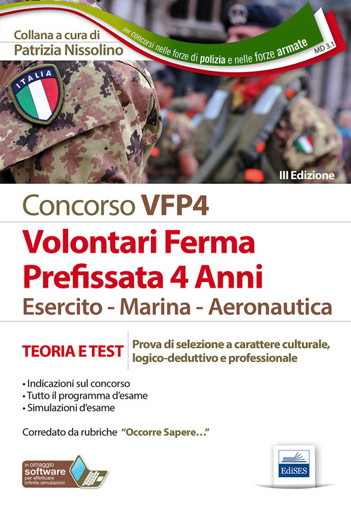 Concorsi per VFP 4. Volontari in ferma prefissata di quattro anni. Esercito, marina, aeronautica. Teoria e test