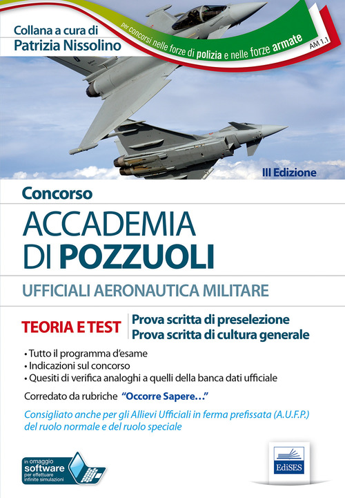 Concorso Accademia di Pozzuoli. Aeronautica Militare. Teoria e test per le prove di preselezione