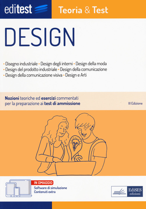 EdiTEST. Design. Teoria & test. Nozioni teoriche ed esercizi commentati per la preparazione ai test di accesso