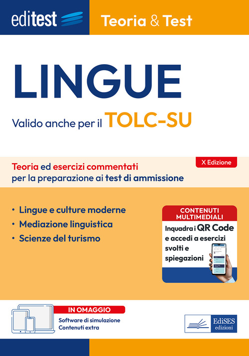 EdiTEST. Lingue. Teoria & test. Teoria ed esercizi commentati per la preparazione ai test di ammissione