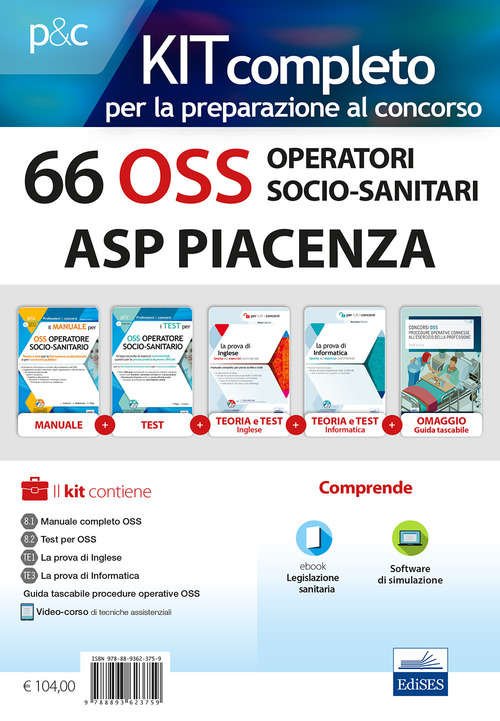 KIT 66 OSS Operatori Socio-Sanitari ASP Piacenza. Manuali completi per la preparazione a tutte le prove concorsuali