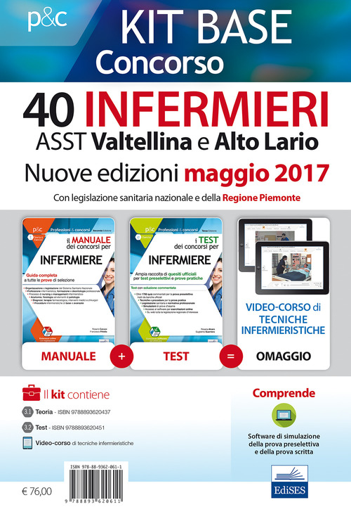 Kit base concorso 40 infermieri ASST Valtellina e Alto Adige. Con legislazione sanitaria regionale e della Regione Piemonte