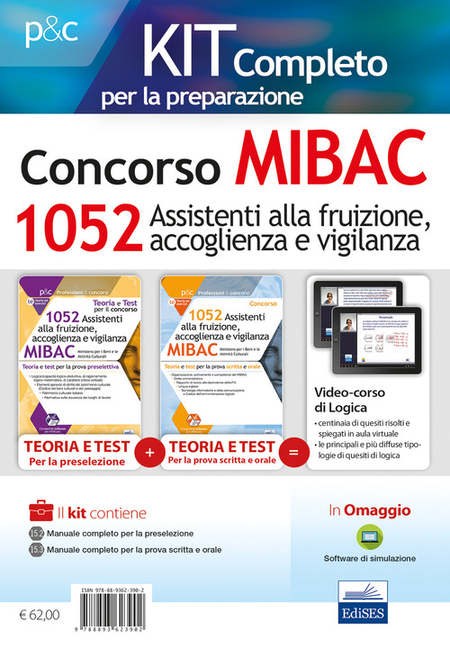 Kit completo Concorso MIBAC 1052 Assistenti alla fruizione, accoglienza e vigilanza. Teoria e test per la preselezione-Teoria e test per la preparazione a tutte le prove