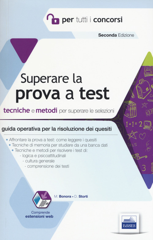 Superare la prova a test. Tecniche e metodi per superare le selezioni
