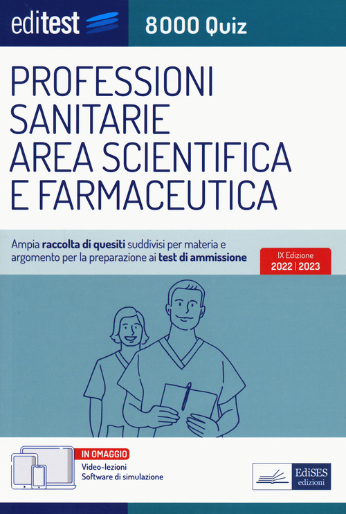 Test ammissione professioni sanitarie 2022: raccolta di 8.000 quiz