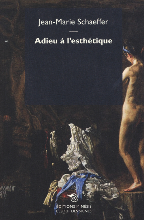 Adieu &agrave; l'esth&eacute;tique