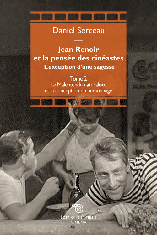 Jean Renoir et la pensée des cinéastes. L'exception d'une sagesse