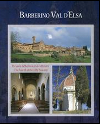 Barberino Val d'Elsa cuore della Toscana collinare-Barberino Val d'Elsa the hearth of the hilly Tuscany