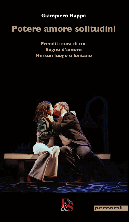Potere amore solitudini: Prenditi cura di me-Sogno d'amore-Nessun luogo &egrave; lontano