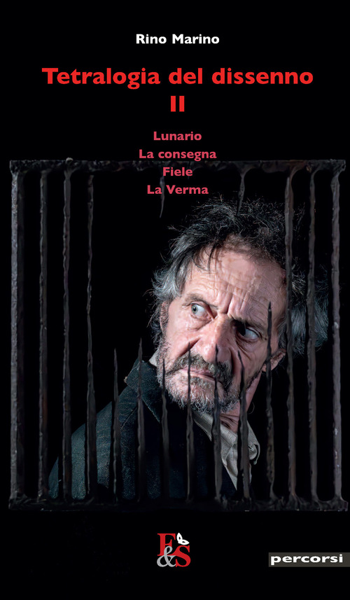 Tetralogia del dissenno. Lunario-La consegna-Fiele-La Verma
