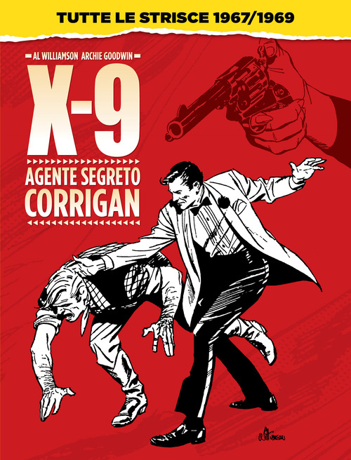 Agente segreto Corrigan X-9. Tutte le strisce 1967/1969