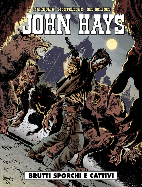 Brutti, sporchi e cattivi. John Hays