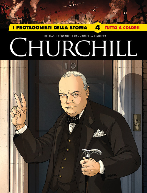 Churchill. I protagonisti della storia