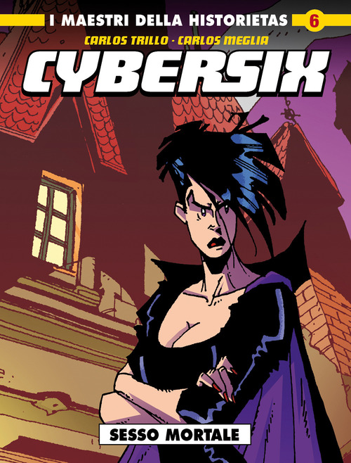 Cybersix. I maestri della historietas