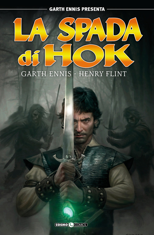 Garth Ennis presenta: la spada di Hok