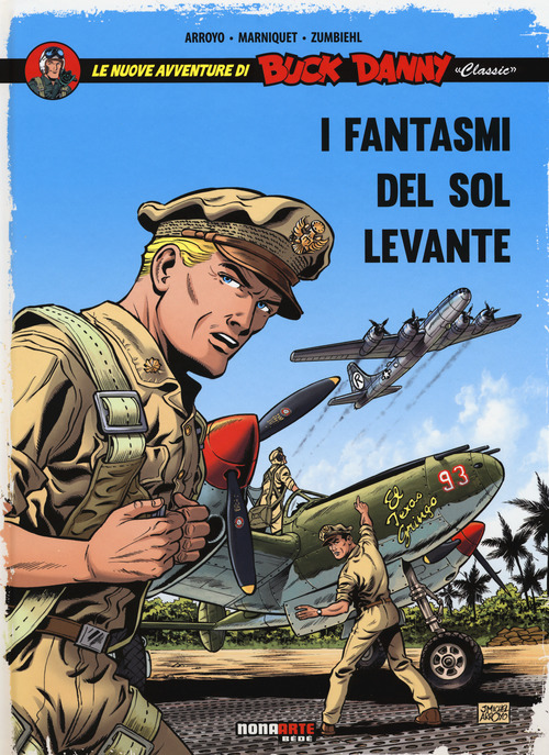 I fantasmi del Sol Levante.  Le nuove avventure di Buck Danny «classic»