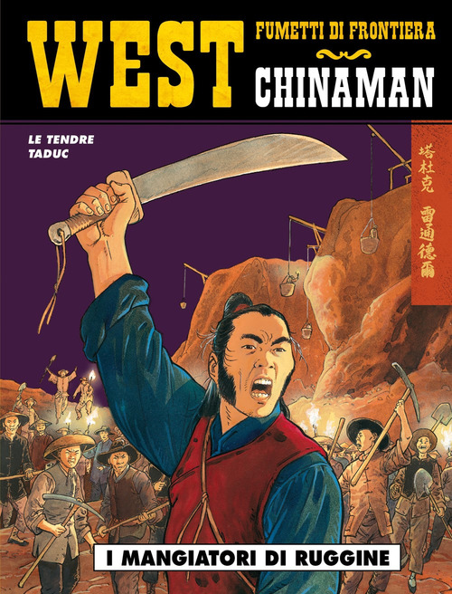I mangiatori di ruggine. Chinaman
