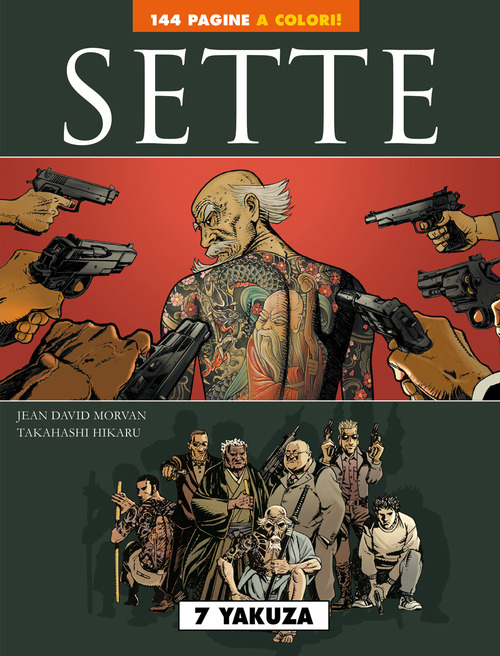 I sette: 7 yakuza-7 guerriere