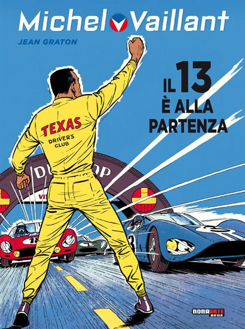 Il 13 è alla partenza. Michel Vaillant