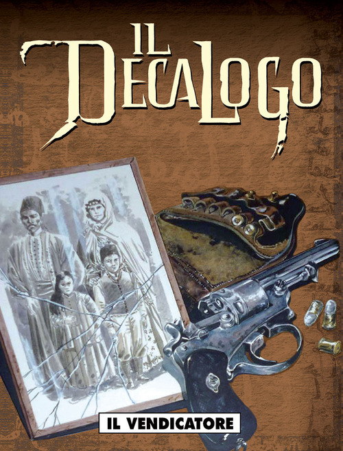 Il vendicatore. Il decalogo