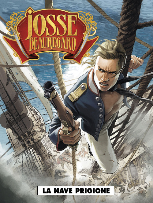 La nave prigione. Josse Beauregard