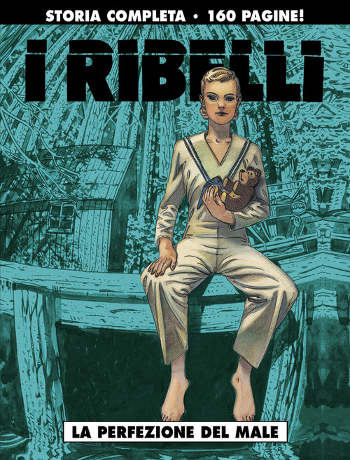 La perfezione del male. I ribelli