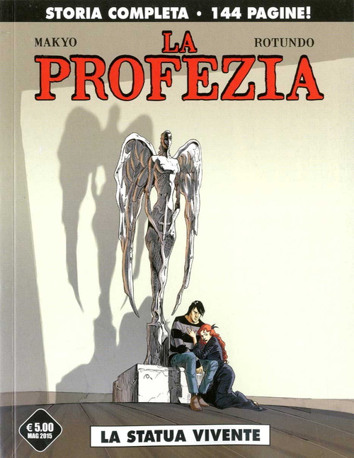 La statua vivente. La profezia