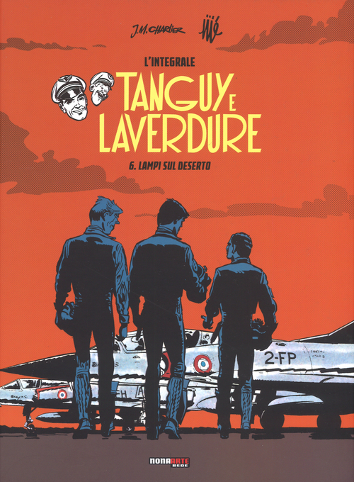 Lampi su deserto. Tanguy e Laverdure. L'integrale