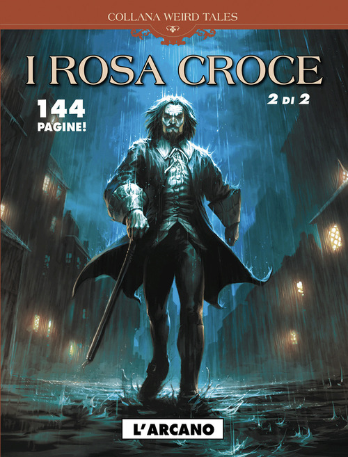 L'arcano. I Rosa croce