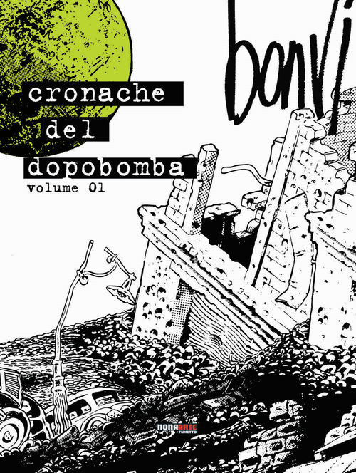Le cronache del dopobomba