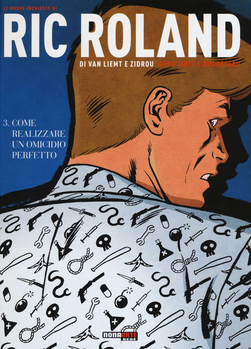 Le nuove inchieste di Ric Roland