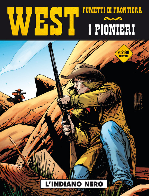 L'indiano nero. I pionieri