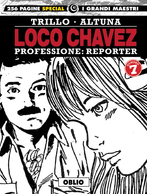 Loco Chavez. Professione: reporter