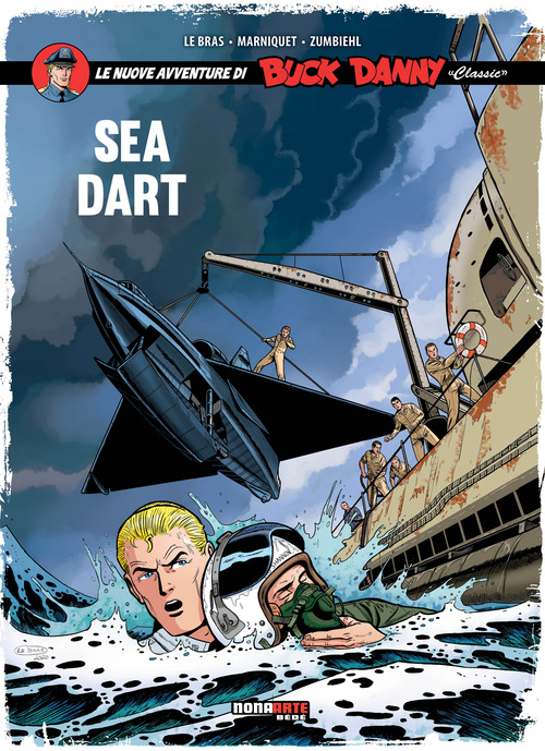 Sea Dart. Le nuove avventure di Buck Danny «classic»