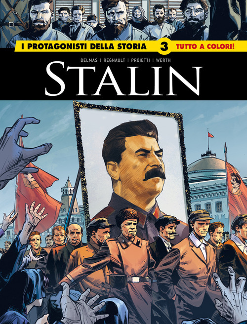 Stalin. I protagonisti della storia