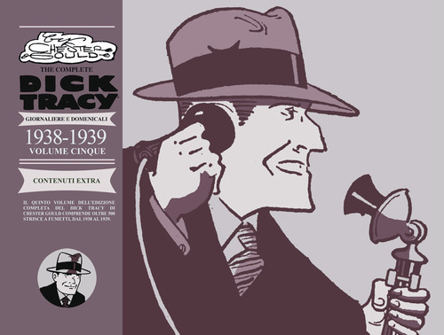 The complete Dick Tracy. Giornaliere e domenicali