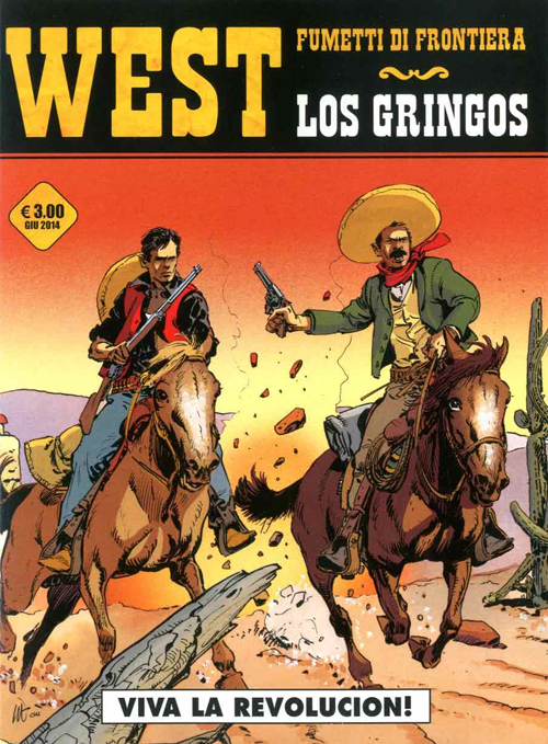 Viva la revolucion! Los gringos