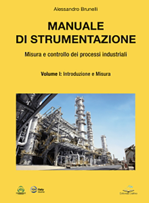 Manuale di strumentazione. Misura e controllo dei processi industriali