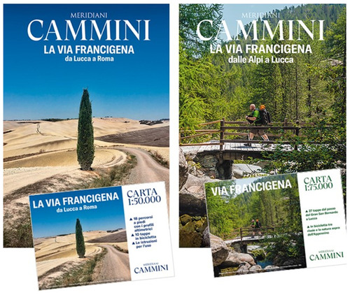 Cammini. La via Francigena dalle Alpi a Roma