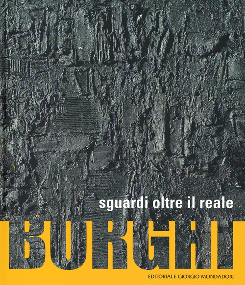 Borghi. Sguardi oltre il reale