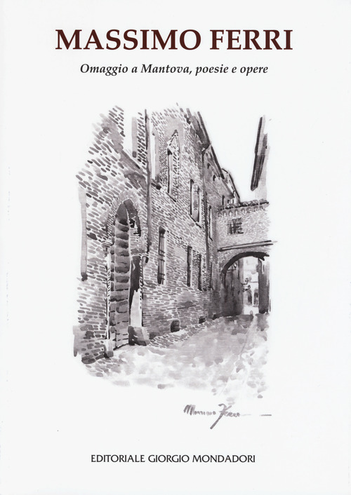 Omaggio a Mantova, poesie e opere