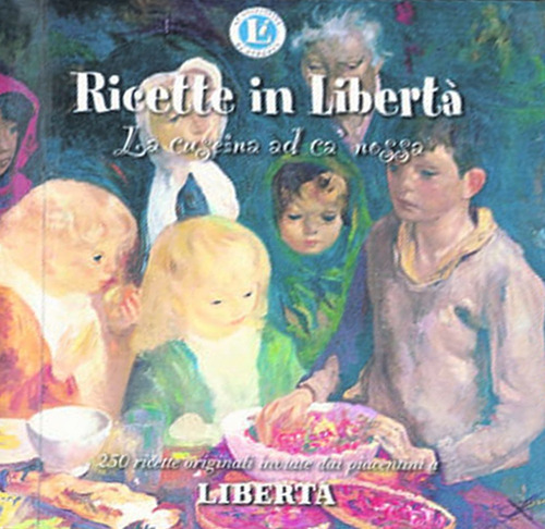 Ricette in libert&agrave;. La c&uuml;seina ad ca' nossa