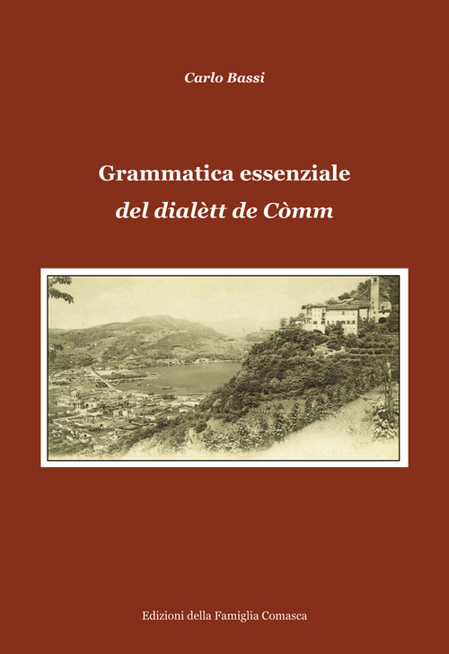 Grammatica essenziale del dialètt de Còmm