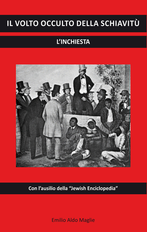 Il volto occulto della schiavit&ugrave;