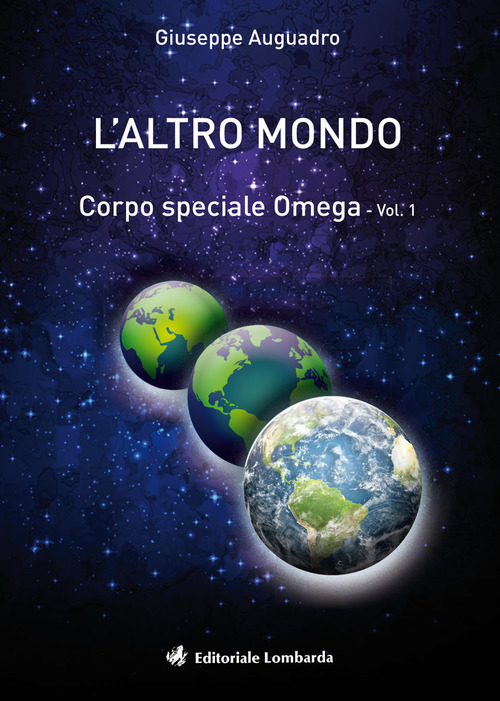 L'altro mondo. Corpo speciale omega