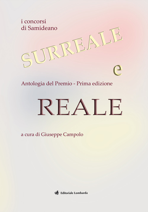 Reale e surreale. Antologia del Premio. 1&ordf; edizione 2022