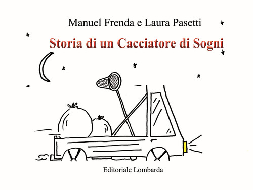Storia di un cacciatore di sogni