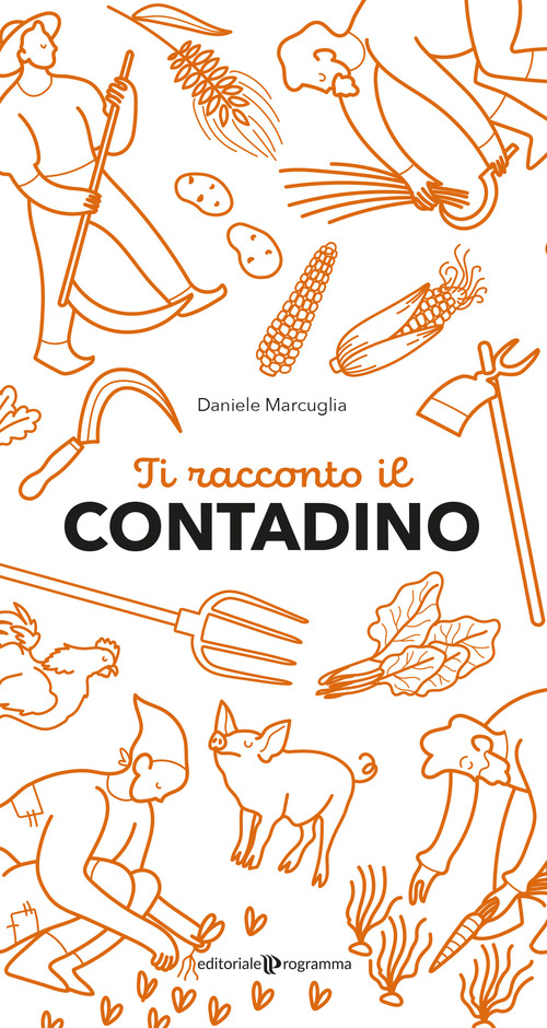 Ti racconto il contadino
