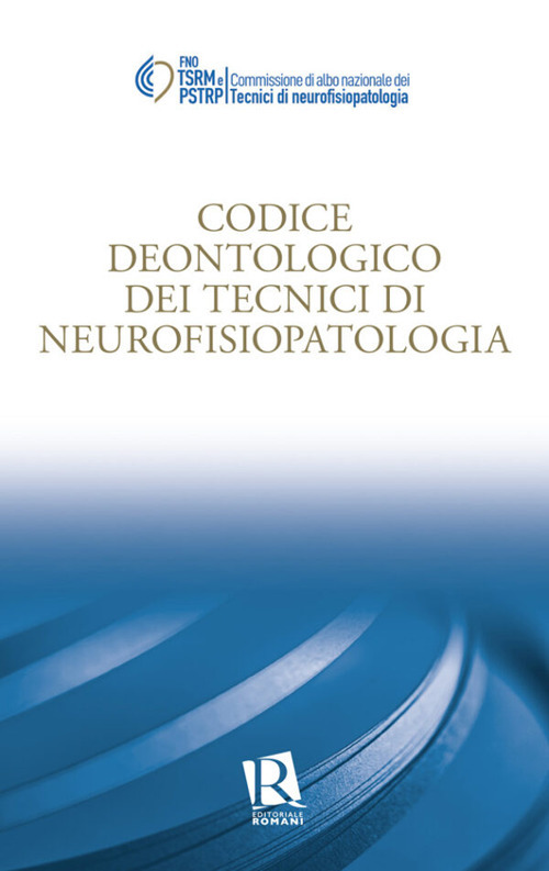 Codice deontologico dei tecnici di neurofisiopatologia