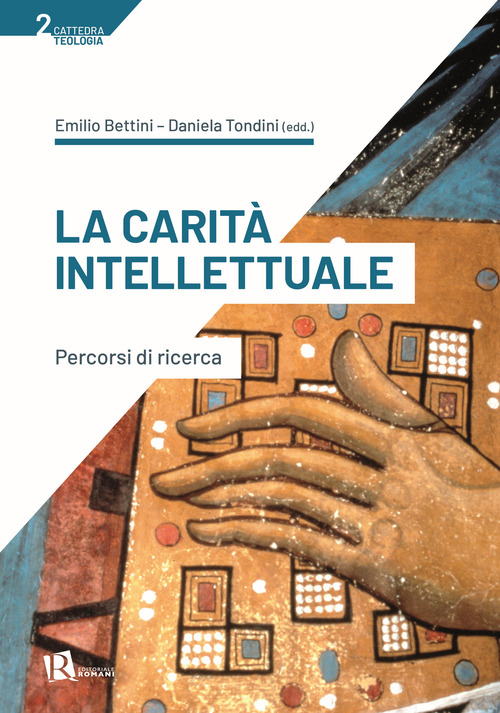 La carit&agrave; intellettuale. Percorsi di ricerca